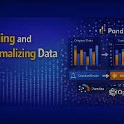 Understanding Data Scaling And Normalization For Effective Machine Learning With Pandas