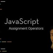 Assignment Operators In Javascript Tamil