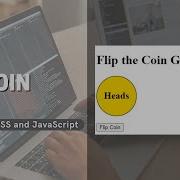 How To Make A Flip The Coin Game With HTML CSS And JavaScript