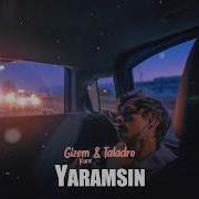 Gizem Kara Taladro Yaramsın