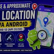 ANDROID GET APPROXIMATE PRECISE LOCATION IN ANDROID 12 TUTORIAL IN JAVA