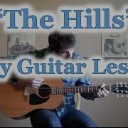 How To Play The Hills GUITAR TUTORIAL The Weeknd Guitar Lesson And Chords