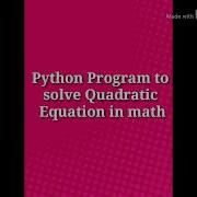 Quadratic Equation Solve Program In Python