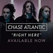 Chase Atlantic Right Here Official Audio