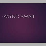 ANGULAR ASYNC AWAIT