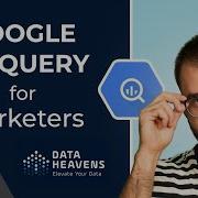 Big Query For Marketers Join Data Unnesting Record Arrays GDS Part 3
