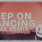 AVAION Keep On Dancing Yuma Remix Lyrics