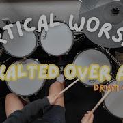 Exalted Over All Vertical Worship Drum Cover
