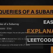 1310 XOR Queries Of A Subarray Leetcode 1310 Easy Explanation Hindi Java