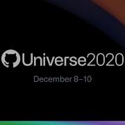 GitHub Universe 2020 Day 1 Developer