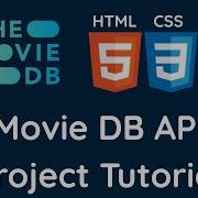 The Movie Database API Project Tutorial Using HTML CSS And JavaScript