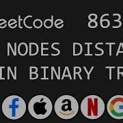 All Nodes Distance K In Binary Tree Leetcode 863 Python