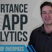 Importance Of App Analytics A Minute Of Overpass