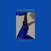 Scarlet Pleasure Good Together Audio