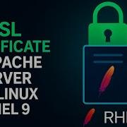 How To Install SSL Certificate On Apache Server In RHEL 9 Step By Step Tutorial