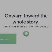 Python Tutorial Onward Toward The Whole Story