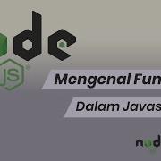 Belajar Node Js 04 Function Dan Arrow Function Dalam Javascript