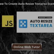 Javascript How To Create Auto Resize Textarea Example Tutorial How To Create Auto Expand Textarea