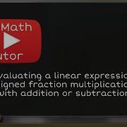 ALEKS Evaluating A Linear Expression Signed Fraction Multiplication With Addition Or Subtraction