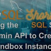 Episode 020 Using MySQL The Shell Admin API To Create Sandbox Instances