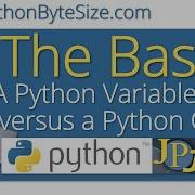 A Python Variable Versus A Python Object