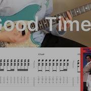 Chic Good Times Guitar Cover With Tabs Chords