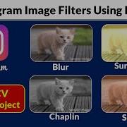 Instagram Image Filters Using Python OpenCV PyPower Projects
