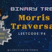 Binary Tree Inorder Traversal Morris Traversal Leetcode 94