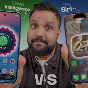 IOS 27 Vs Android 17 Apple Needed Google S Help