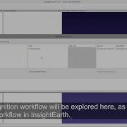 InsightEarth Quick Start Video 4 The Workflow Guide