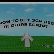 How To Get SCP 096 REQUIRE SCRIPT WORKING 2025