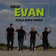 Grup Evan Keçe Wara Sallama Halay Yeni 2025