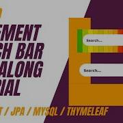 Build A Dynamic Search Bar Code Along Tutorial Java Spring Boot JPA Thymeleaf MySQL