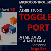 How To Toggle The Port Using C Language In Atmega32 Using ATMEL STUDIO 7 Tutorial Part 38