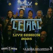 Lethal Live Session 2025