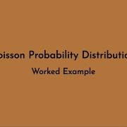 Poisson Probability Distribution Worked Example