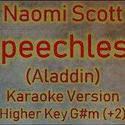 Naomi Scott Speechless Karaoke Lyrics Instrumental Cover Higher Key G M