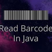 Считывание штрихкода в Java с использованием библиотеки ZXing