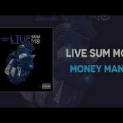 Money Man Live Sum Mo INSTRUMENTAL