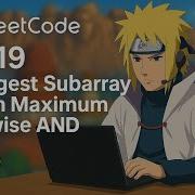 LeetCode 2419 Longest Subarray With Maximum Bitwise AND Python Solution Explained