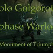 Solo Golgoroth 2 Phase Warlock Monument Of Triumph