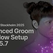 Advanced Groom Dataflow Setup In UE 5 7 Unreal Fest Stockholm 2025