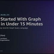 Getting Started With Graph Queries On Amazon Neptune In 15 Minutes Amazon Web Services