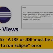 How To Fix Error A JRE Or JDK Must Be Available In Order To Run Eclipse Java