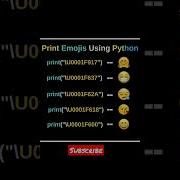 Print Emojis Using Python Python Emojis Programming Smile Sad Love Sleep Shorts