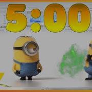 5 Minute Minions Timer With Music And Farts