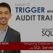12 Triggers And Audit Trail Designing Database Solutions With Microsoft SQL Server 2022
