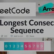 LeetCode 128 Longest Consecutive Sequence Hard Algorithm Explained C