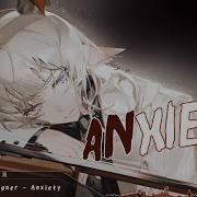 Nightcore Anxiety Lyrics