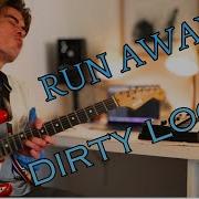 Run Away Dirty Loops Guitar Play Along